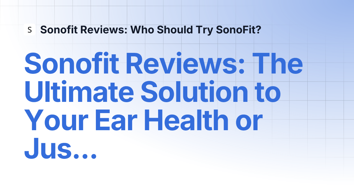 sonofit-reviews.gitbook.io
